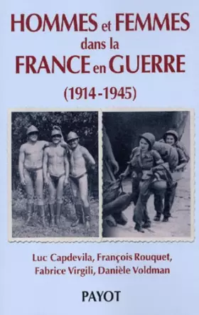 Couverture du produit · Hommes et femmes dans la France en Guerre, 1914-1945