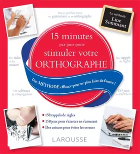 Couverture du produit · 15 mn par jour pour stimuler son orthographe