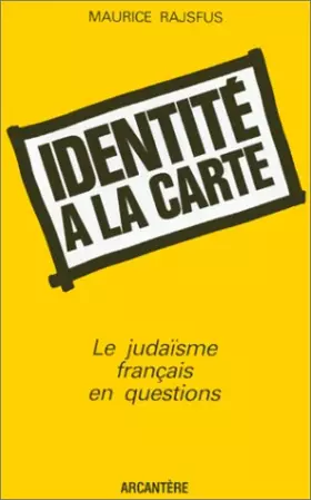 Couverture du produit · Identité à la carte : Le judaïsme français en questions