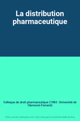 Couverture du produit · La distribution pharmaceutique