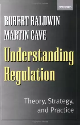 Couverture du produit · Understanding Regulation: Theory, Strategy, and Practice