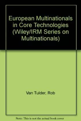 Couverture du produit · European Multinationals in Core Technologies (Wiley/IRM Series on Multinationals)