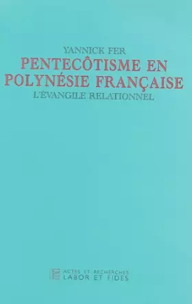 Couverture du produit · Pentecôtisme en Polynésie française: L'Evangile relationnel