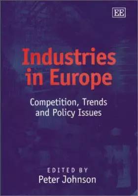 Couverture du produit · Industries in Europe: Competition, Trends, and Policy Issues
