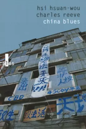 Couverture du produit · China blues: Voyage au pays de l'harmonie précaire