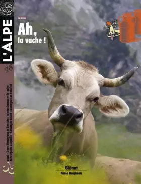 Couverture du produit · L'Alpe 48 - Ah, la vache !: Ah, la vache !