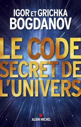 Couverture du produit · Le Code Secret de l'Univers