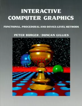 Couverture du produit · Interactive Computer Graphics: Functional, Procedural and Device-level Methods