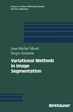 Couverture du produit · Variational Methods in Image Segmentation: With Seven Image Processing Experiments