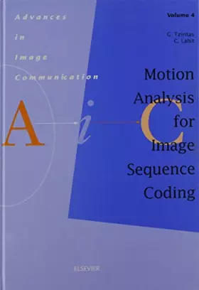 Couverture du produit · Motion Analysis for Image Sequence Coding, Volume 4 (Advances in Image Communication)
