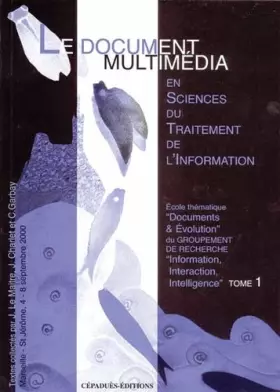 Couverture du produit · Le Document Média, Science du traitement informatique, tome 1