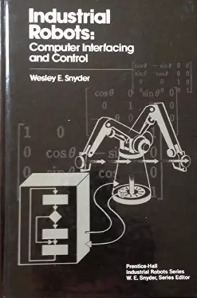 Couverture du produit · Industrial Robots: Computer Interfacing and Control