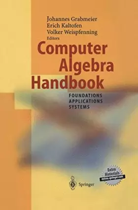 Couverture du produit · Computer Algebra Handbook: Foundations, Applications, Systems