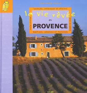 Couverture du produit · Vie rêvée en Provence