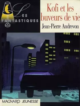 Couverture du produit · Kofi et les buveurs de vie