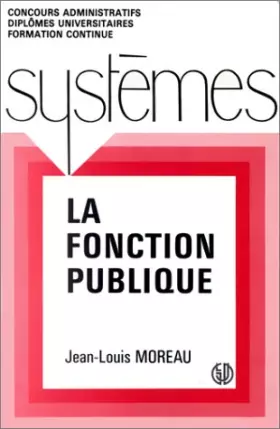 Couverture du produit · La fonction publique: Principes généraux