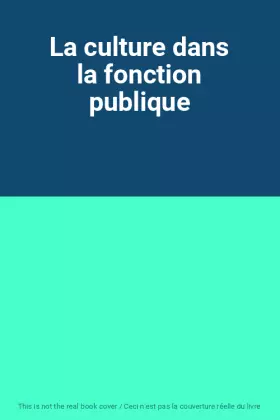 Couverture du produit · La culture dans la fonction publique
