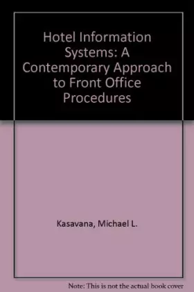 Couverture du produit · Hotel Information Systems: A Contemporary Approach to Front Office Procedures