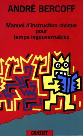 Couverture du produit · Manuel d'instruction civique pour temps ingouvernables