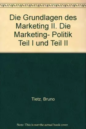 Couverture du produit · Die Grundlagen des Marketing II. Die Marketing- Po