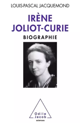 Couverture du produit · Irène Joliot-Curie: Biographie