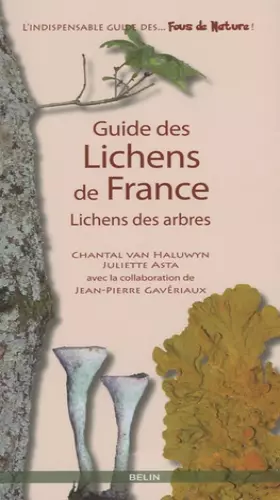 Couverture du produit · Guide des lichens de France : Lichens des arbres