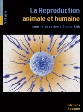 Couverture du produit · La reproduction animale et humaine