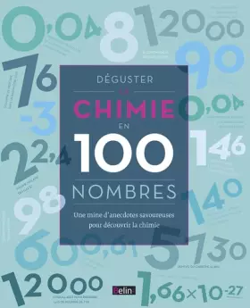 Couverture du produit · Déguster la Chimie en 100 Nombres