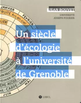 Couverture du produit · Un siècle d'écologie à l'université de Grenoble