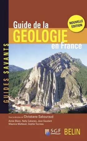 Couverture du produit · Guide de la géologie en France: Nvelle édition