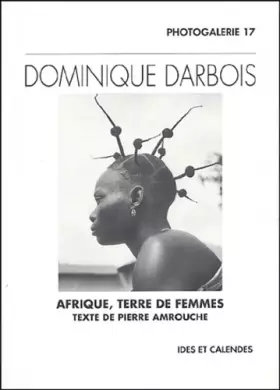 Couverture du produit · Dominique darbois - Afrique terre de femmes