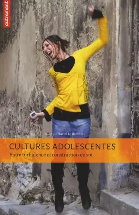 Couverture du produit · Cultures adolescentes : Entre turbulence et construction de soi