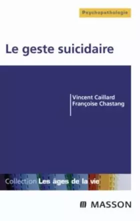 Couverture du produit · Suicide et comportements suicidaires chez l'adulte (Ancien Prix éditeur : 31,50 euros)