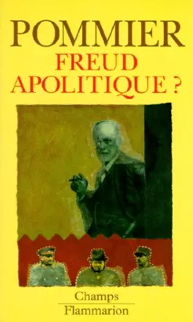 Couverture du produit · Freud apolitique ?