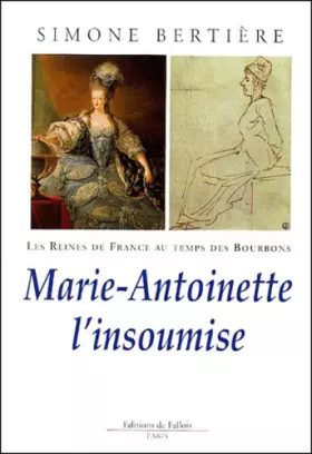 Couverture du produit · Marie-Antoinette l'insoumise