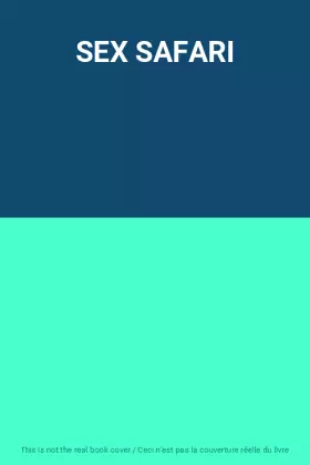 Couverture du produit · SEX SAFARI