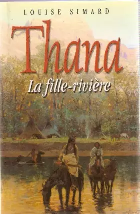Couverture du produit · Thana La Fille-Rivière