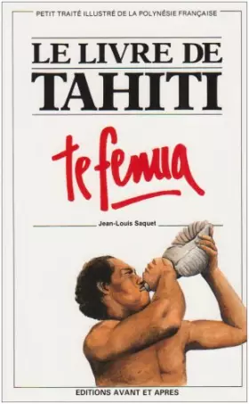 Couverture du produit · Le Livre de Tahiti : Te fenua