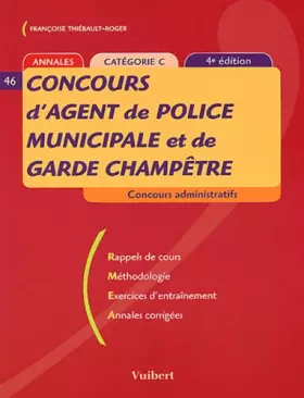 Couverture du produit · Concours d'agent de police municipale et garde champêtre : Catégorie C 4 éme édition 2004