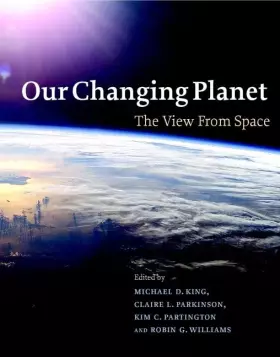 Couverture du produit · Our Changing Planet: The View from Space