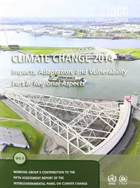 Couverture du produit · Climate Change 2014 – Impacts, Adaptation and Vulnerability: Part B: Regional Aspects: Volume 2, Regional Aspects: Working Grou