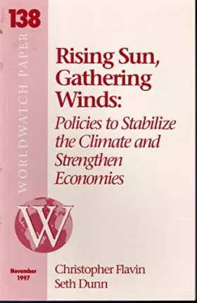 Couverture du produit · Rising Sun, Gathering Winds: Stabilize the Climate and Strengthen Economies