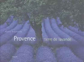 Couverture du produit · Provence, terre de lavande
