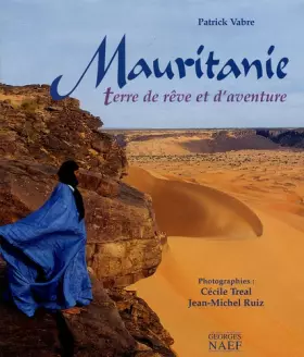 Couverture du produit · Mauritanie: Terre de rêve et d'aventure