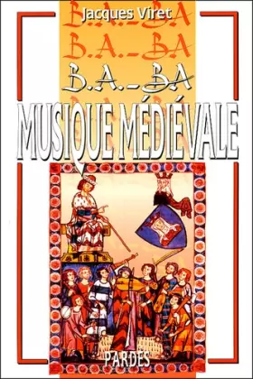 Couverture du produit · B.A.-BA de la musique médiévale