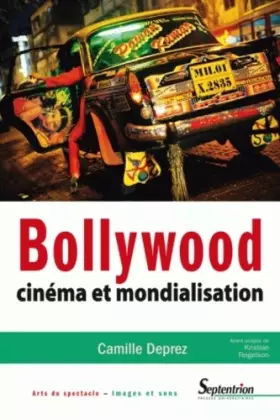Couverture du produit · Bollywood cinéma et mondialisation: CINEMA ET MONDIALISATION