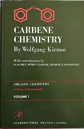 Couverture du produit · Carbene chemistry (Organic chemistry a series of monographs)