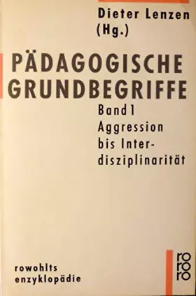 Couverture du produit · Pädagogische Grundbegriffe I.