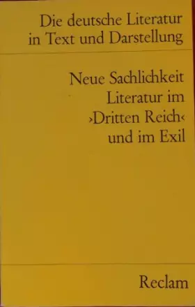 Couverture du produit · Neue Sachlichkeit Literatur Im Dritten Reich Und Im Exil