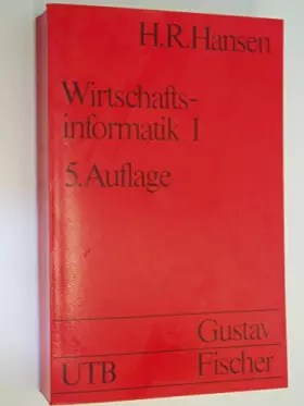 Couverture du produit · Wirtschaftsinformatik I 5. Auflage (Livre en allemand)